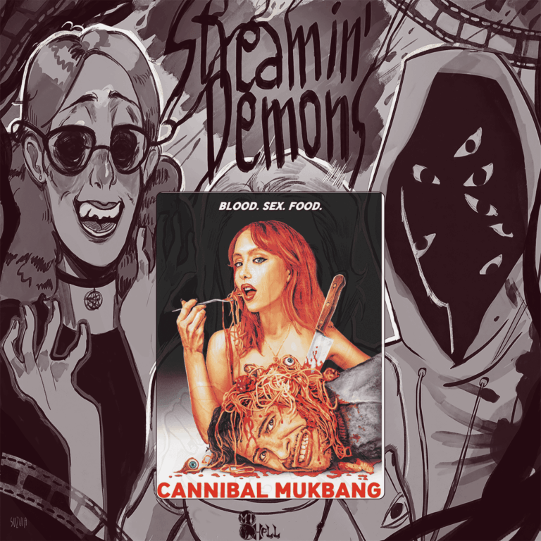 Podcast artwork for Streamin’ Demons featuring the horror short film Cannibal Mukbang. Stylized black-and-white cartoon hosts frame a central movie poster showing a red-haired woman eating spaghetti made from a severed head, with the tagline “Blood. Sex. Food.” Highlights horror, satire, and surreal gore. Includes Empty Hell branding.